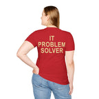 IT PROBLEM SOLVER Unisex Softstyle T-Shirt
