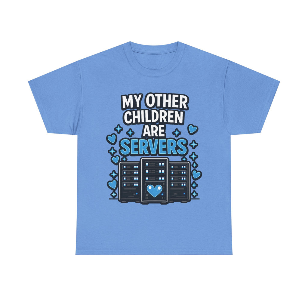 "My Other Children Are Servers" Unisex Heavy Cotton T‑Shirt