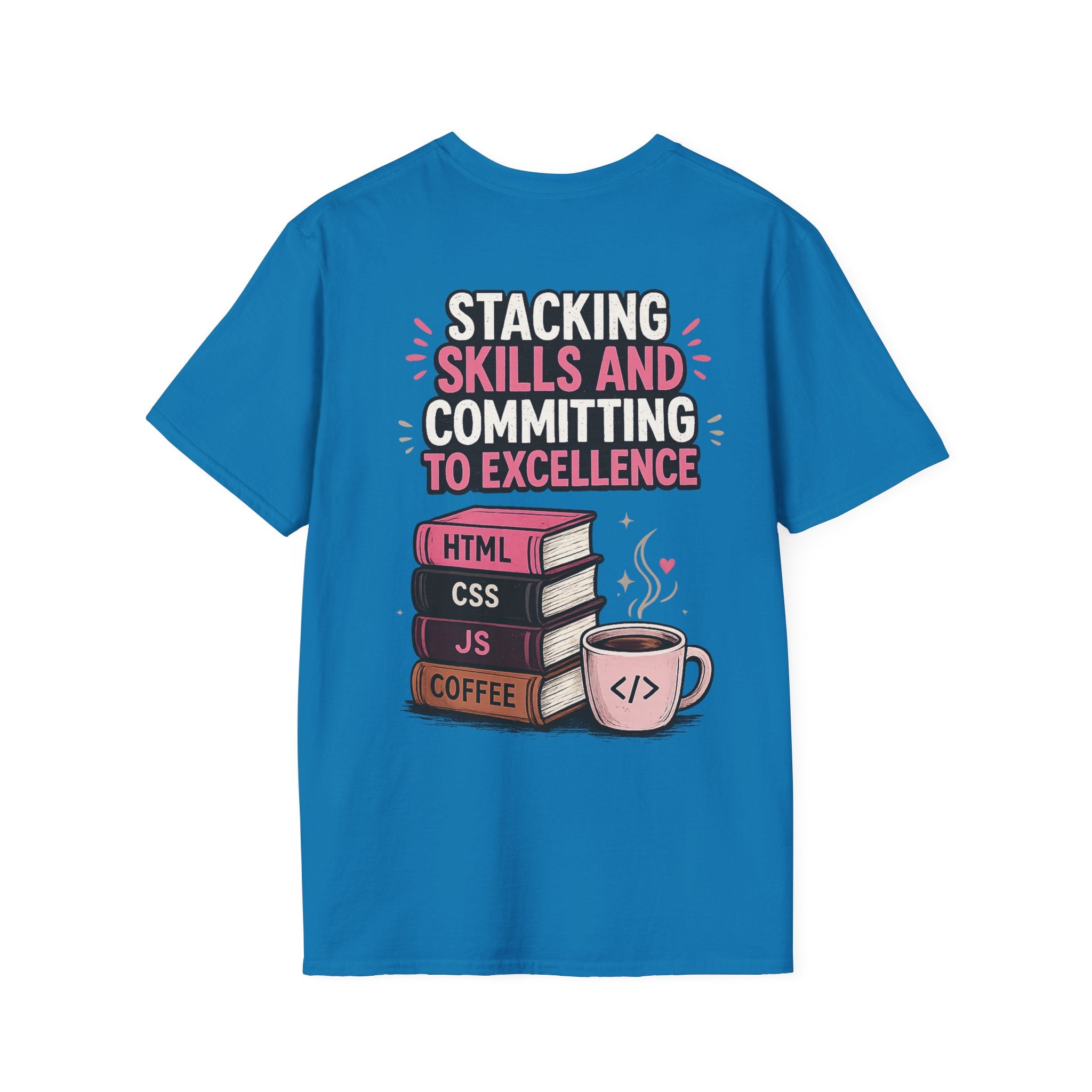 Stacking Stills and Committing to Excellence Unisex Softstyle T-Shirt
