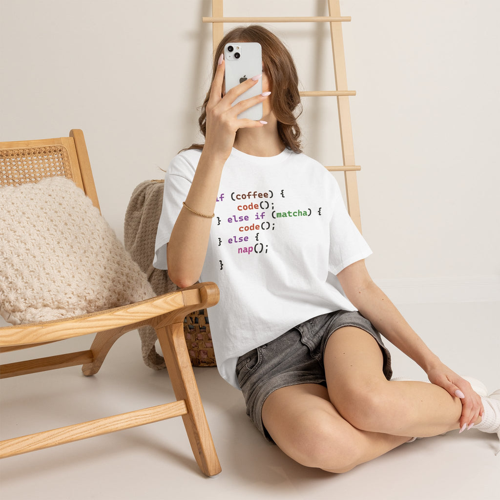 if (coffee) { code(); } else if (matcha) { code(); } else { nap(); } Unisex Heavy Cotton T-shirt