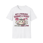 Got a Problem? Submit a Ticket Unisex Softstyle T-Shirt