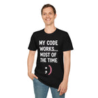 My Code Works... Most Of The Time Unisex Softstyle T-Shirt