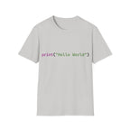 Front: print("Hello World") Back: Hello World Programmer Unisex Softstyle T-Shirt