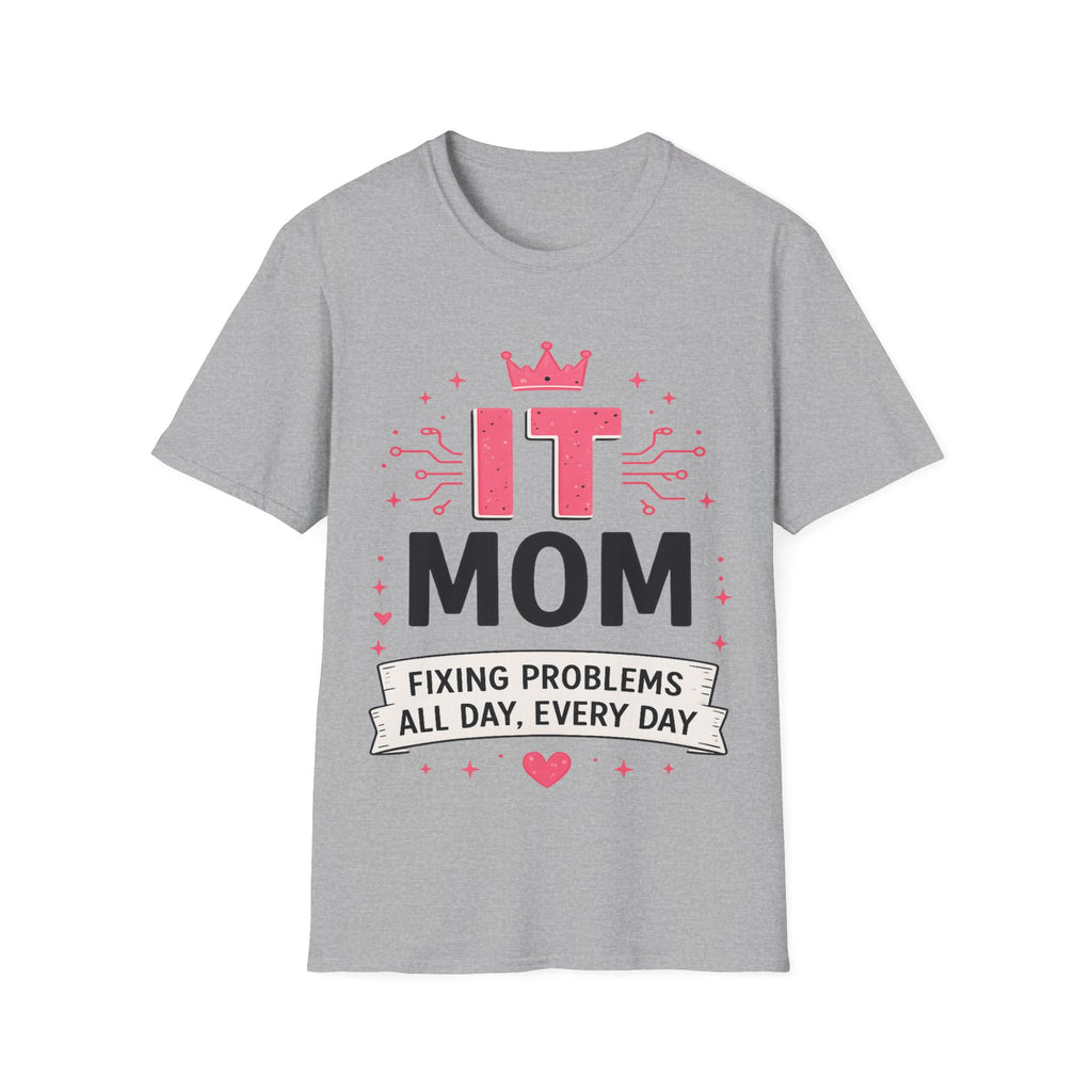 IT Mom Fixing Problems All Day, Every Day Softstyle T‑Shirt