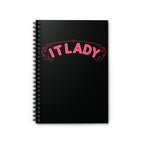 IT Lady Spiral Notebook Ruled Journal
