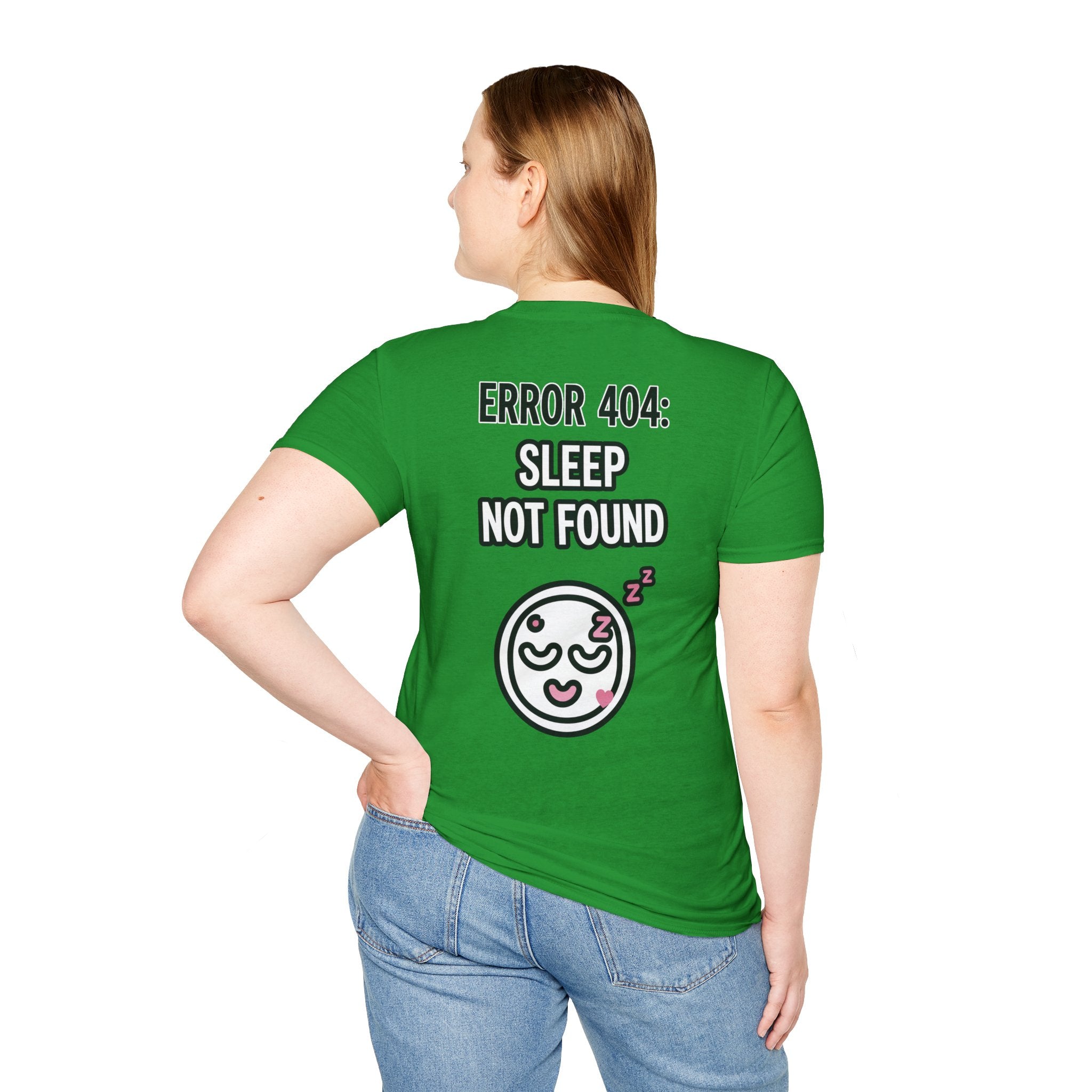Error 404: Sleep Not Found Unisex Softstyle T-Shirt
