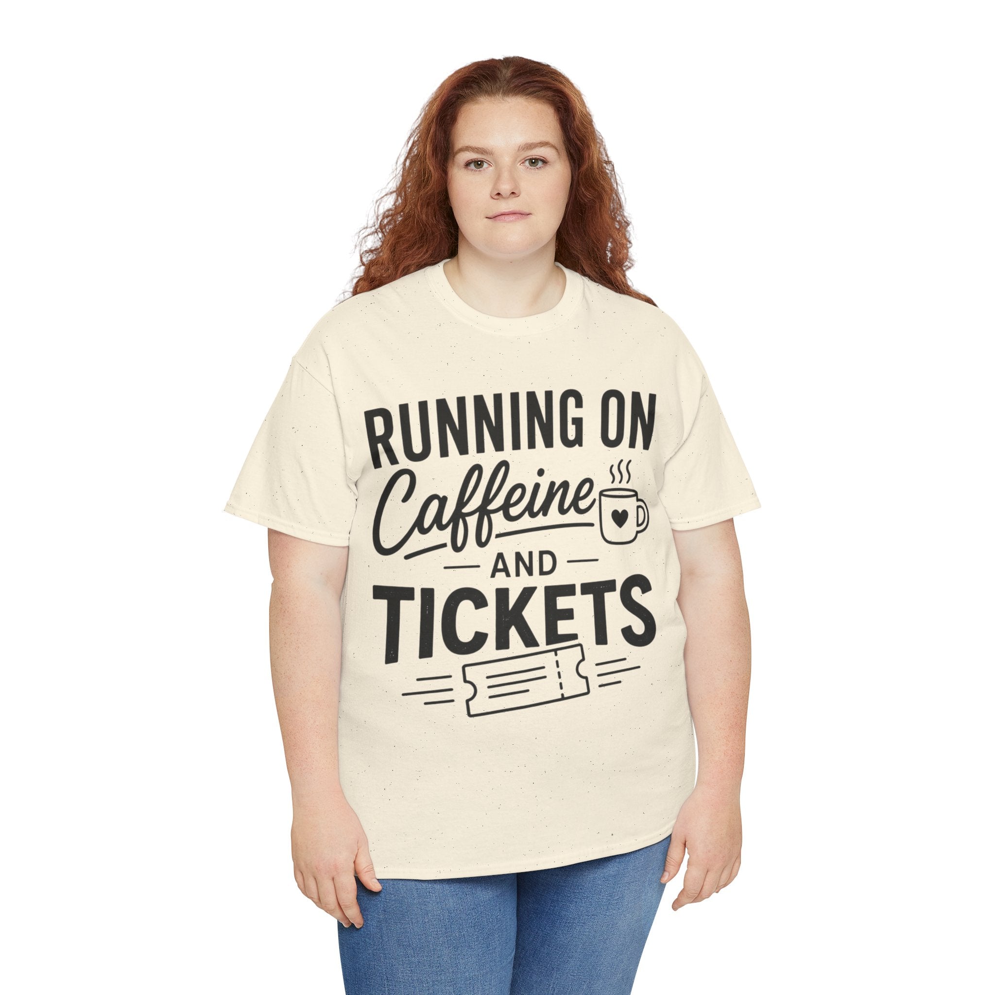 Running on Caffeine and Tickets Unisex Heavy Cotton T-Shirt