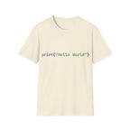 Front: print("Hello World") Back: Hello World Programmer Unisex Softstyle T-Shirt