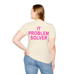 IT PROBLEM SOLVER Unisex Softstyle T-Shirt