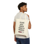 Please Hold… Mental Reboot in Progress Tote Bag Canvas Carryall