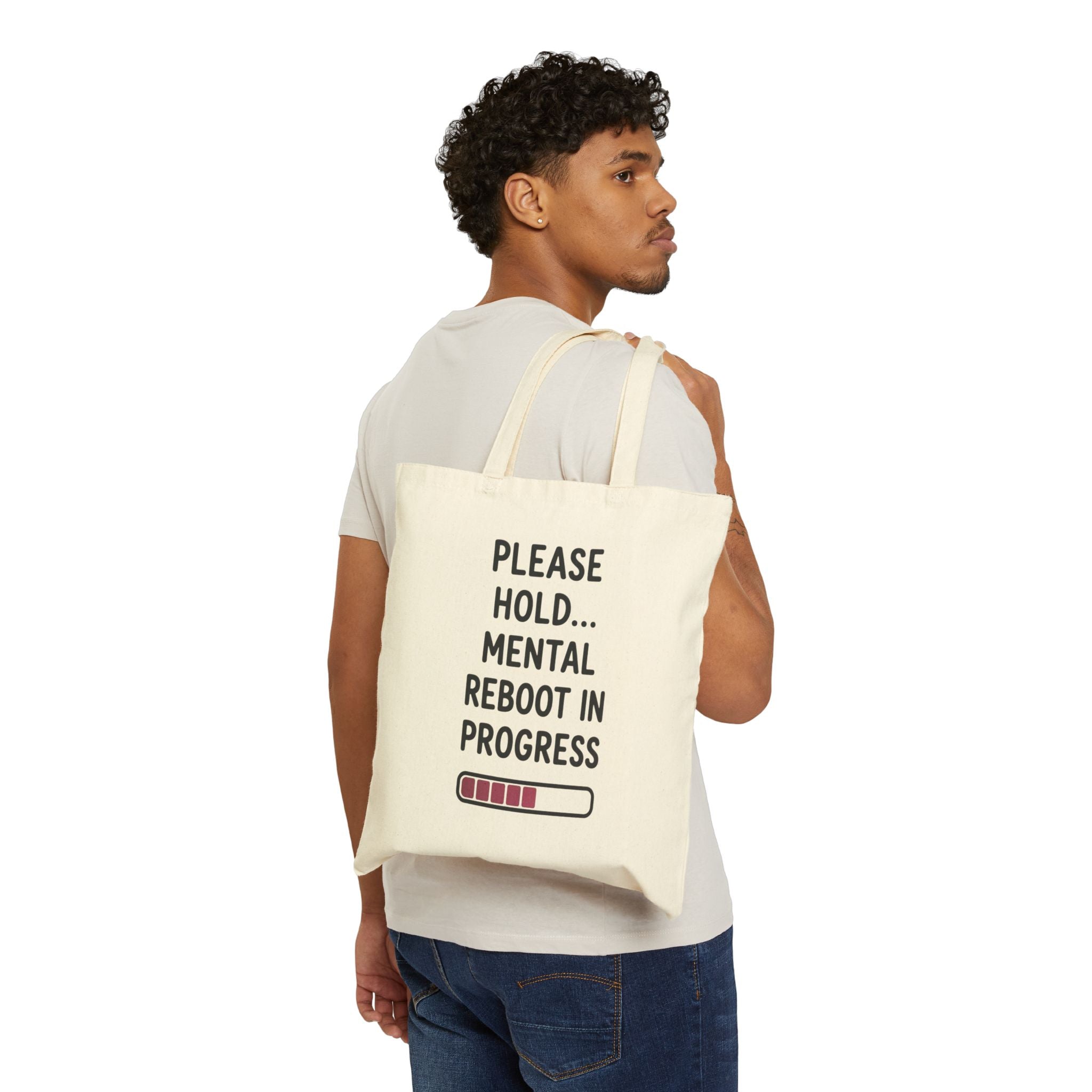 Please Hold… Mental Reboot in Progress Tote Bag Canvas Carryall