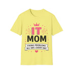 IT Mom Fixing Problems All Day, Every Day Softstyle T‑Shirt