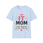 IT Mom Fixing Problems All Day, Every Day Softstyle T‑Shirt