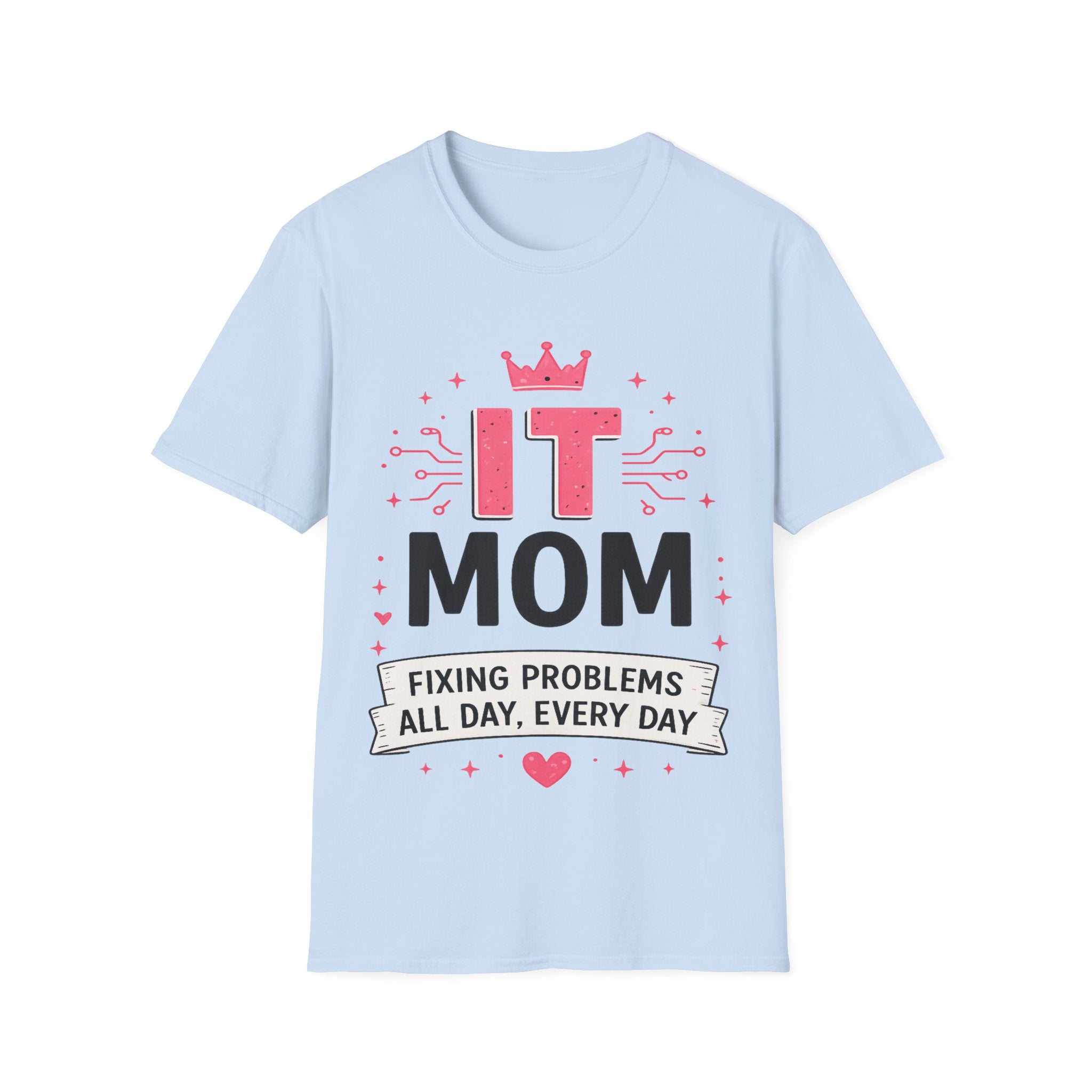 IT Mom Fixing Problems All Day, Every Day Softstyle T‑Shirt