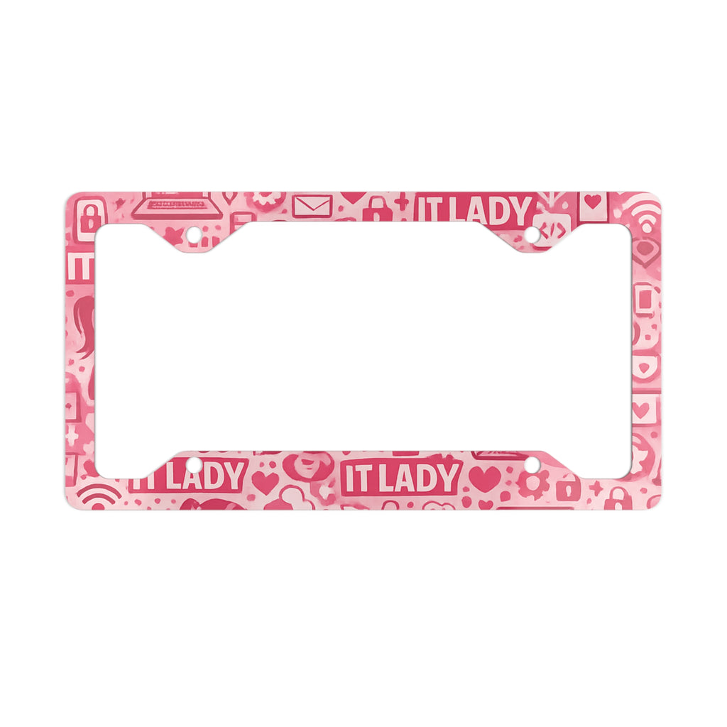 IT Lady Pink Metal License Plate Frame