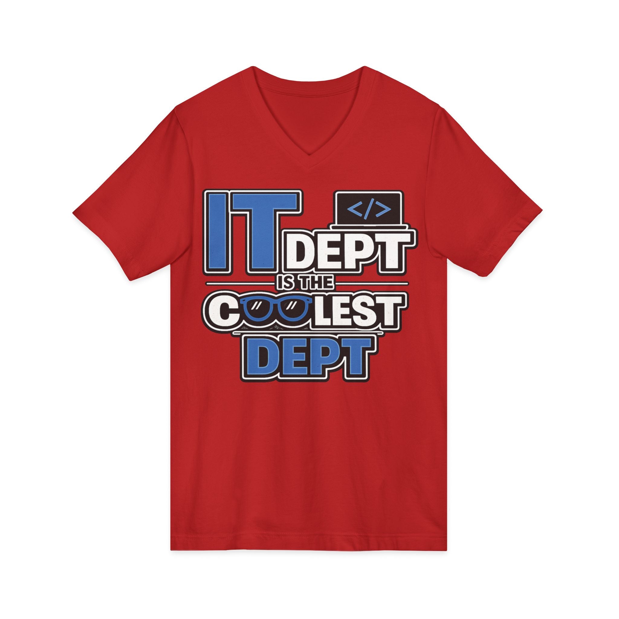 IT Dept Is The Coolest Dept Unisex V-Neck Tee