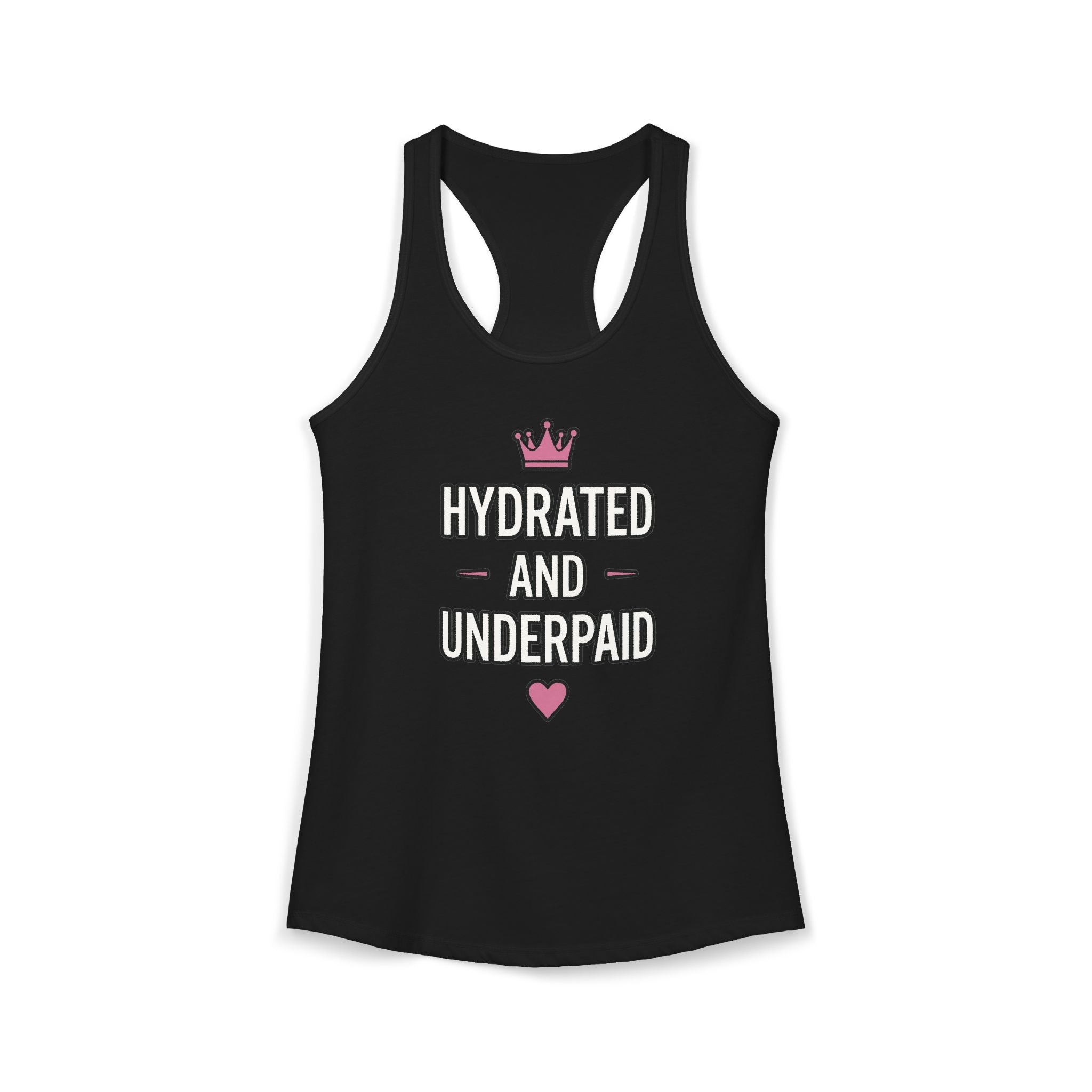 Hydrated and Underpaid Women's Ideal Racerback Tank