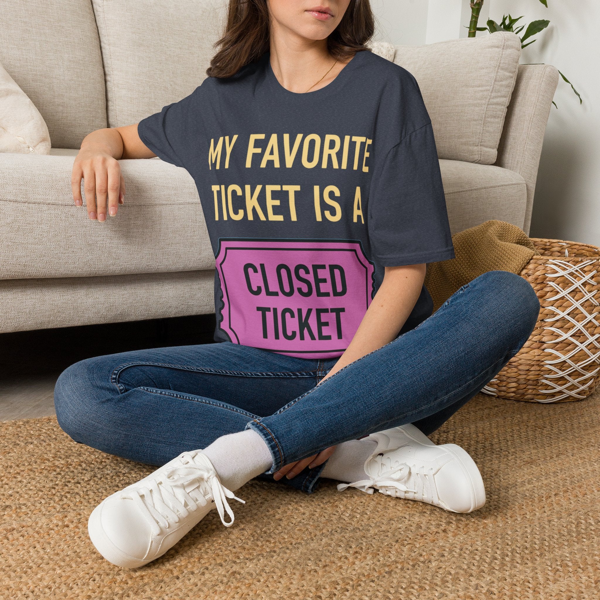 My Favorite Ticket Is A Closed Ticket Sofestyle T-Shirt Tech Support Humor Tee
