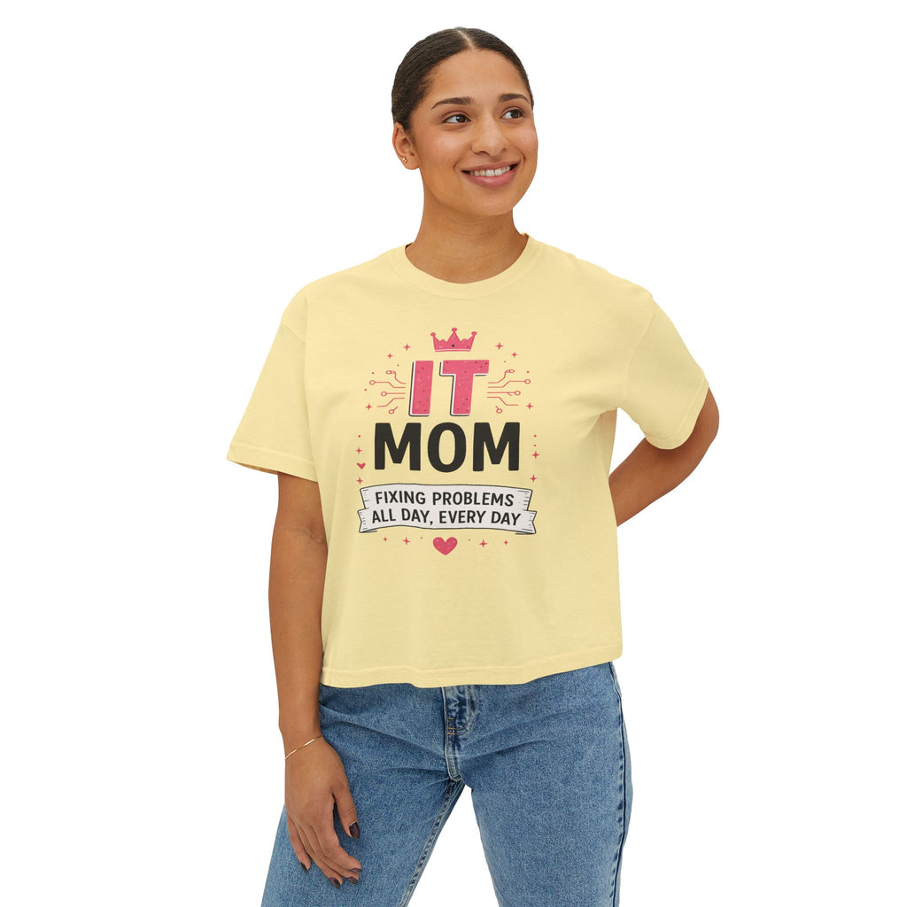 IT Mom: Fixing Problems All Day, Every Day Boxy Tee