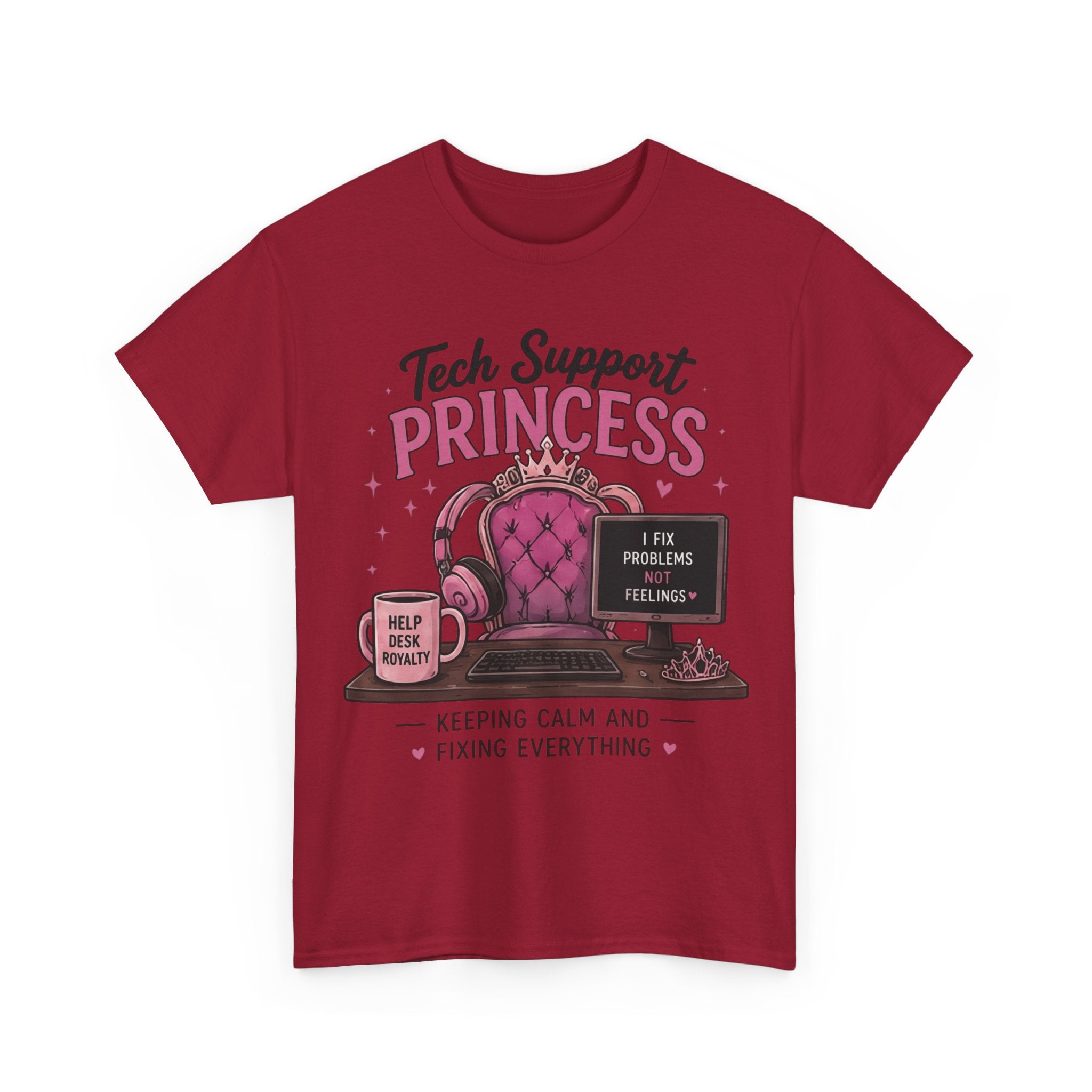 Tech Support Princess Keeping Calm and Fixing Everything Heavy Cotton T‑Shirt