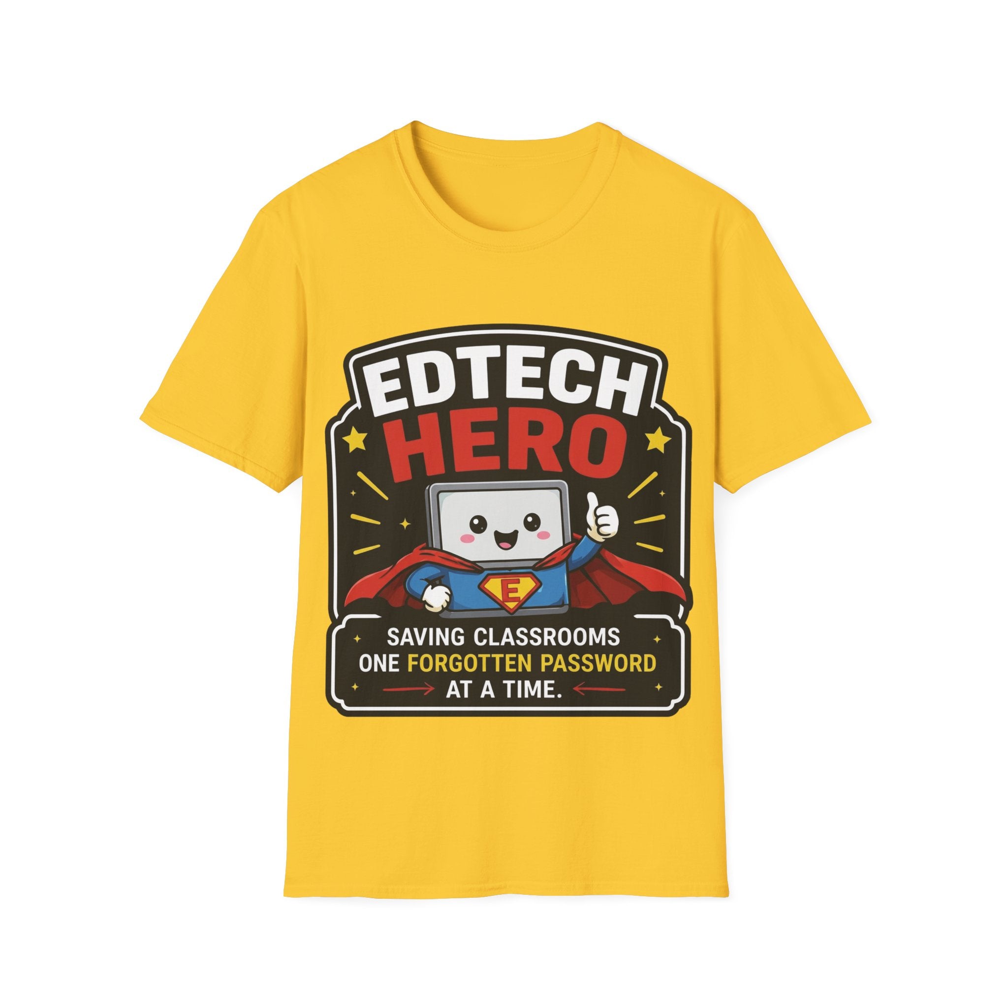 EdTech Hero Saving Classrooms One Forgotten Password at a Time Unisex Softstyle T-Shirt