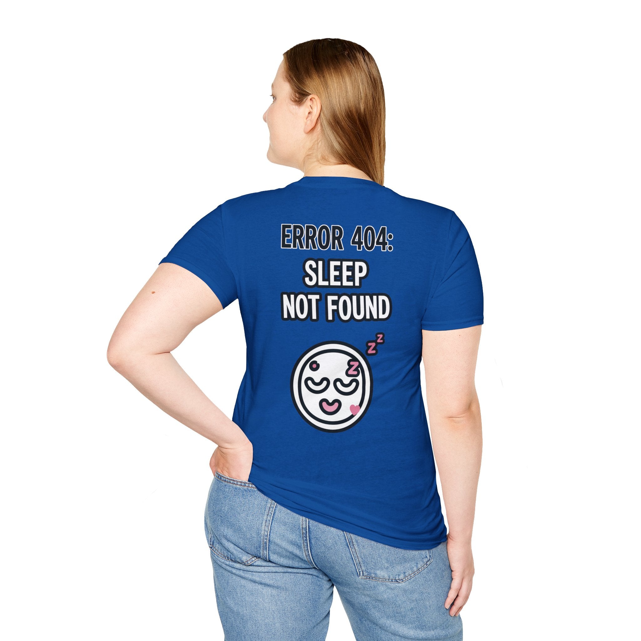 Error 404: Sleep Not Found Unisex Softstyle T-Shirt