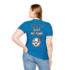 Error 404: Sleep Not Found Unisex Softstyle T-Shirt