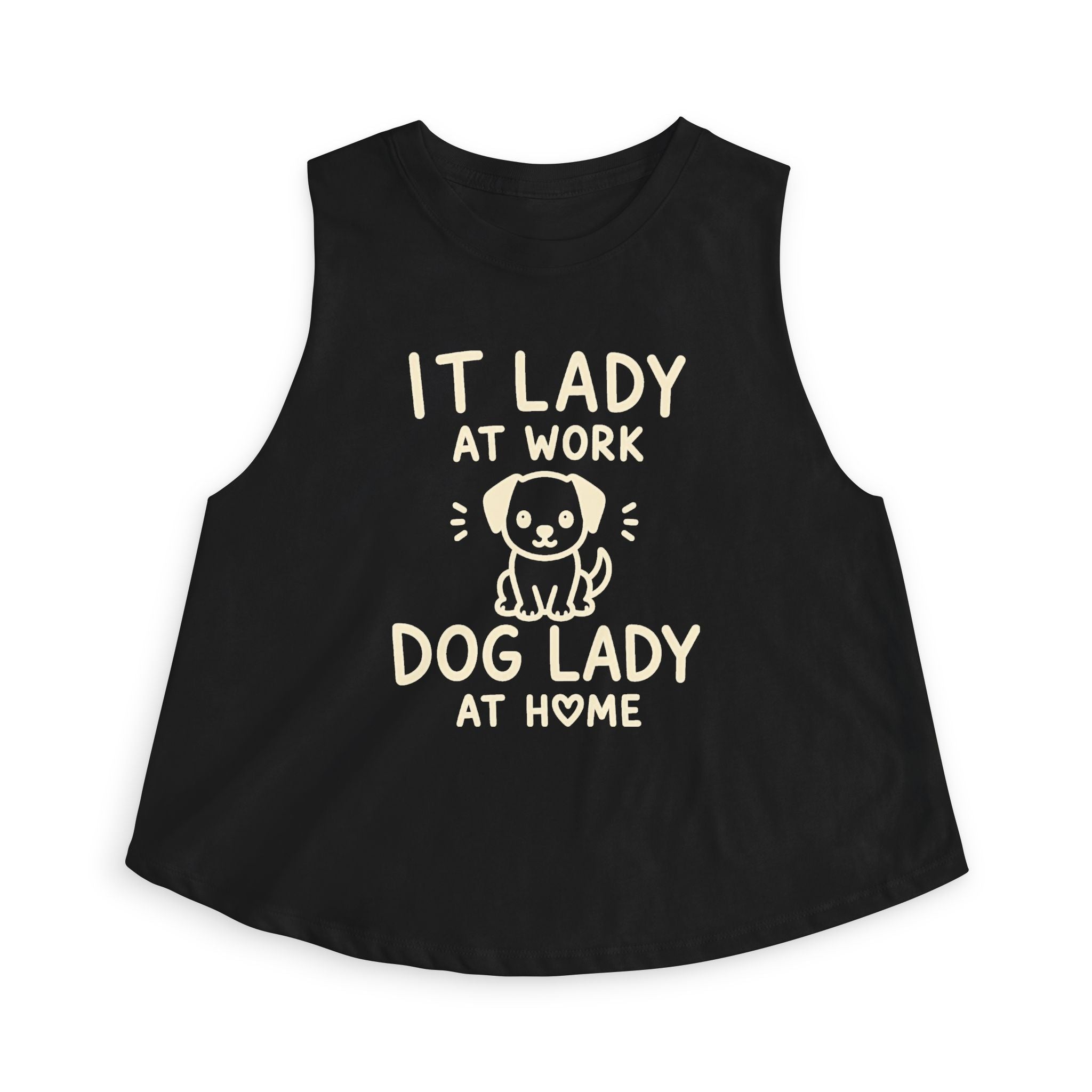 IT Lady at Work Dog Lady at Home Crop Tank Top