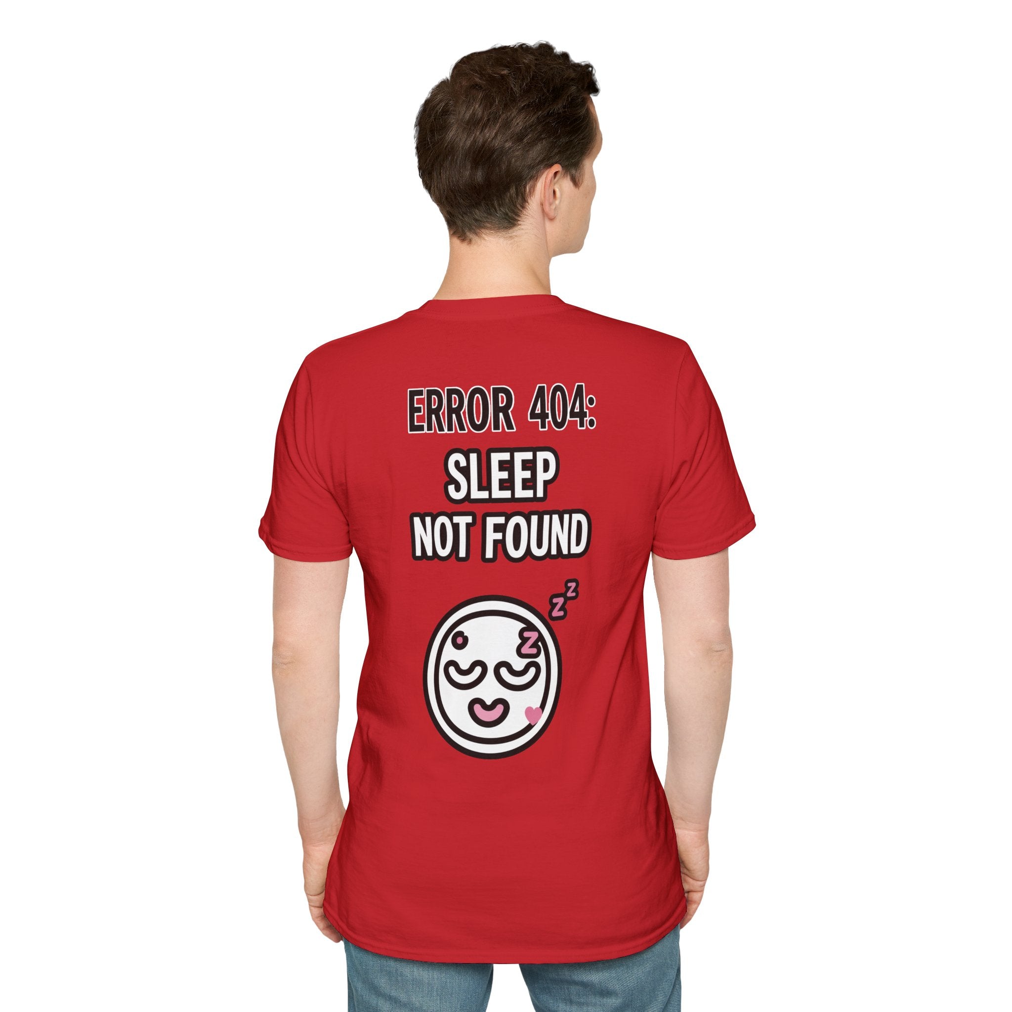 Error 404: Sleep Not Found Unisex Softstyle T-Shirt