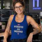 Hydrated and Underpaid Women's Ideal Racerback Tank