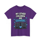 "My Other Children Are Servers" Unisex Heavy Cotton T‑Shirt