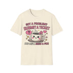 Got a Problem? Submit a Ticket Unisex Softstyle T-Shirt