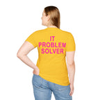 IT PROBLEM SOLVER Unisex Softstyle T-Shirt