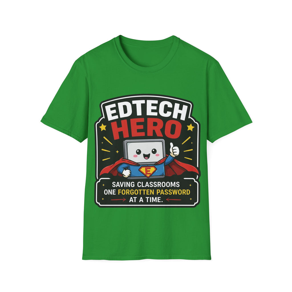 EdTech Hero Saving Classrooms One Forgotten Password at a Time Unisex Softstyle T-Shirt