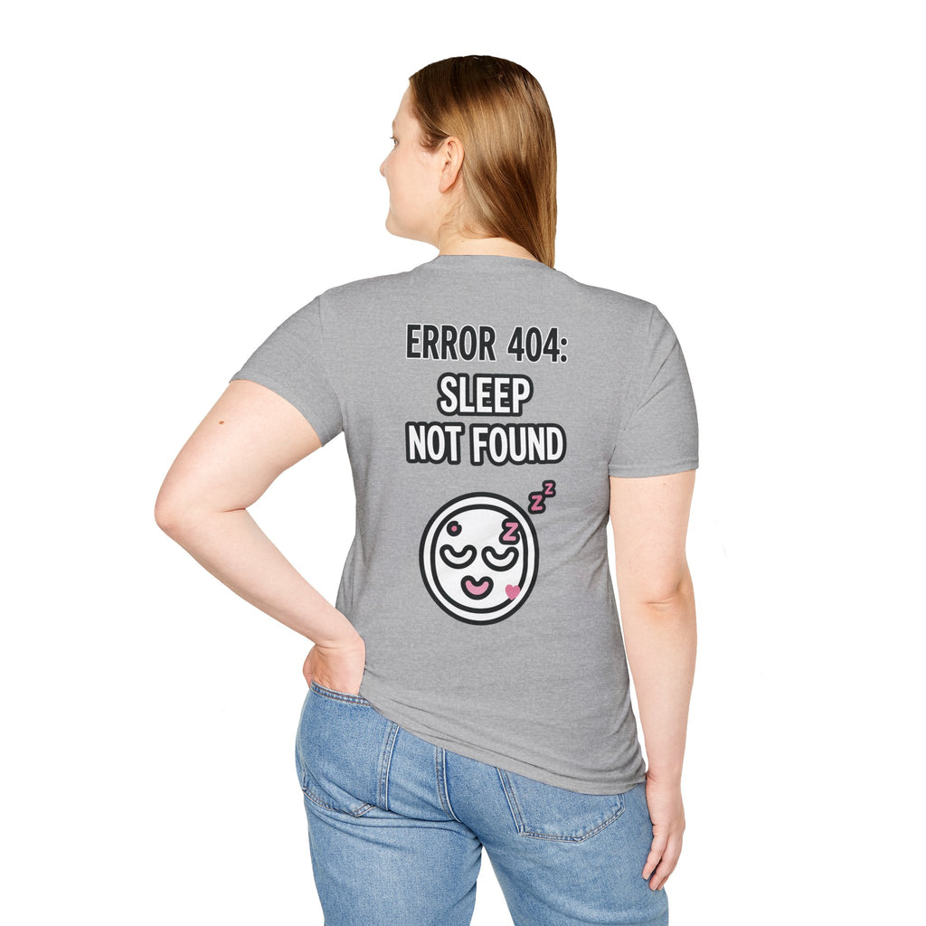 Error 404: Sleep Not Found Unisex Softstyle T-Shirt