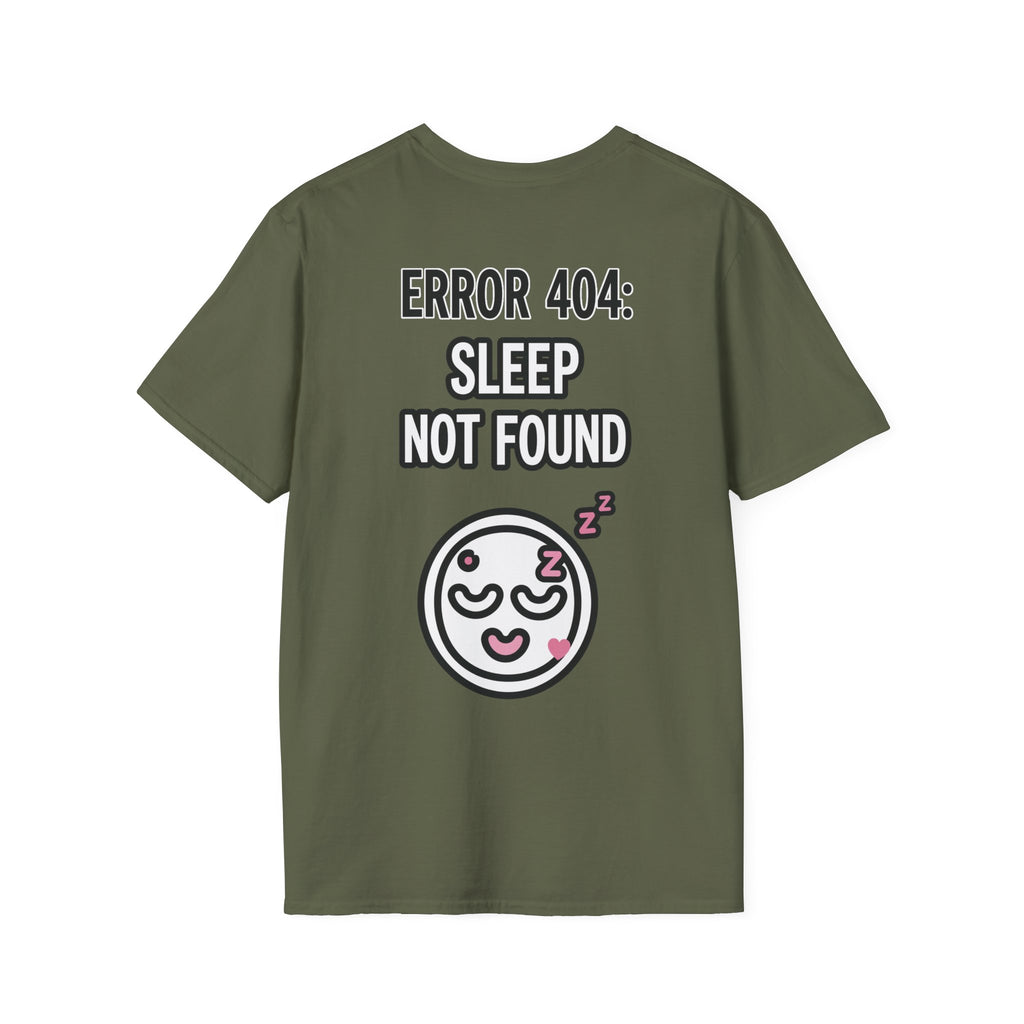 Error 404: Sleep Not Found Unisex Softstyle T-Shirt