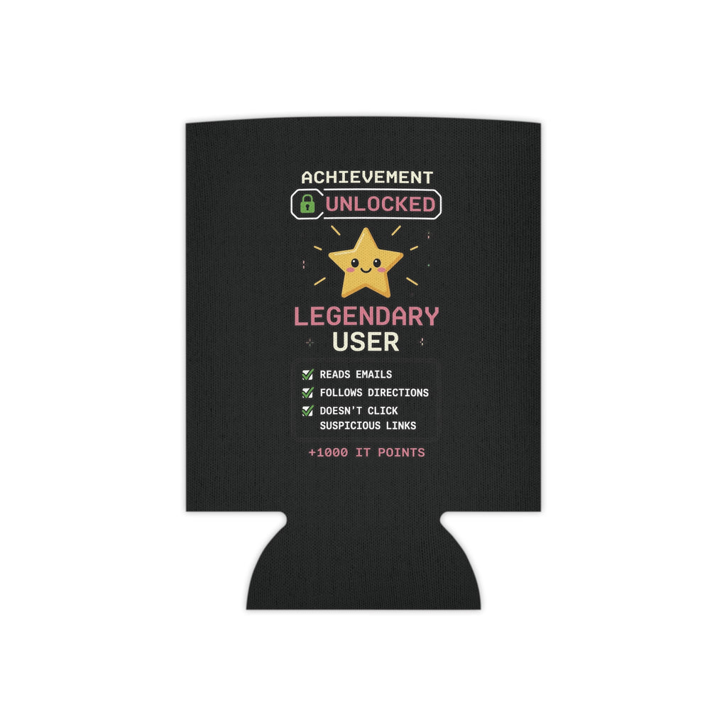 "Achievement Unlocked: Legendary User" - Can Cooler