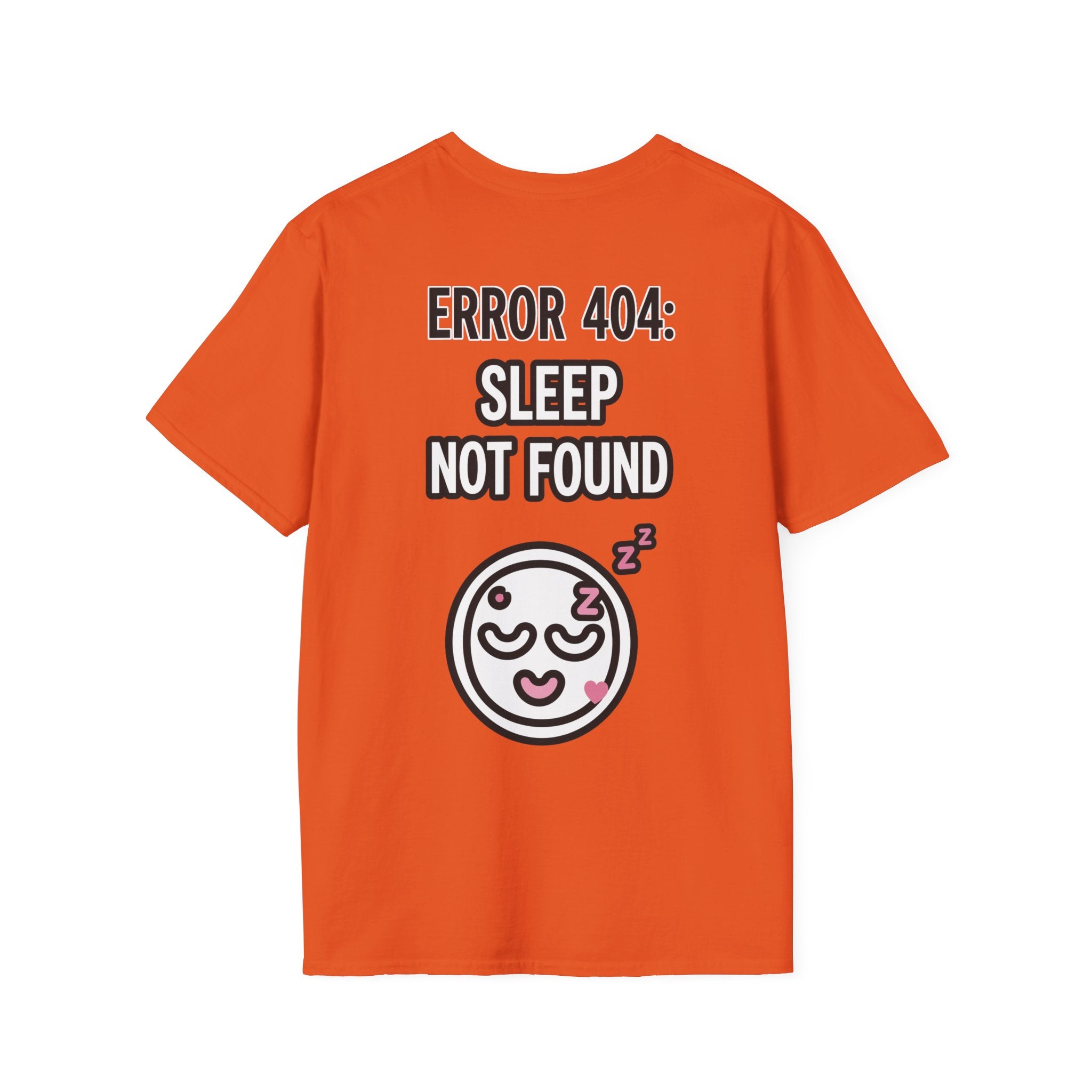 Error 404: Sleep Not Found Unisex Softstyle T-Shirt