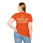 IT PROBLEM SOLVER Unisex Softstyle T-Shirt