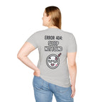 Error 404: Sleep Not Found Unisex Softstyle T-Shirt