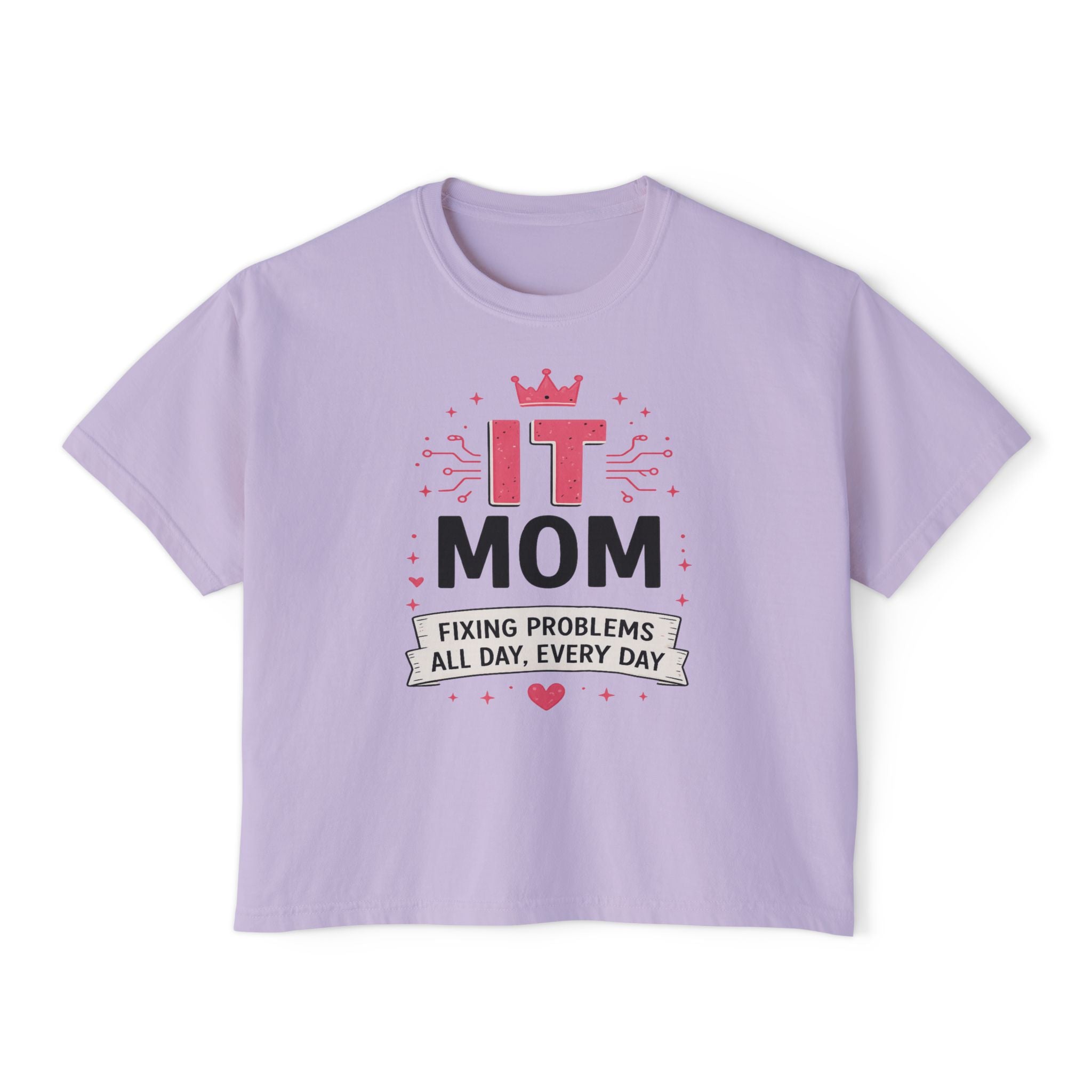 IT Mom: Fixing Problems All Day, Every Day Boxy Tee