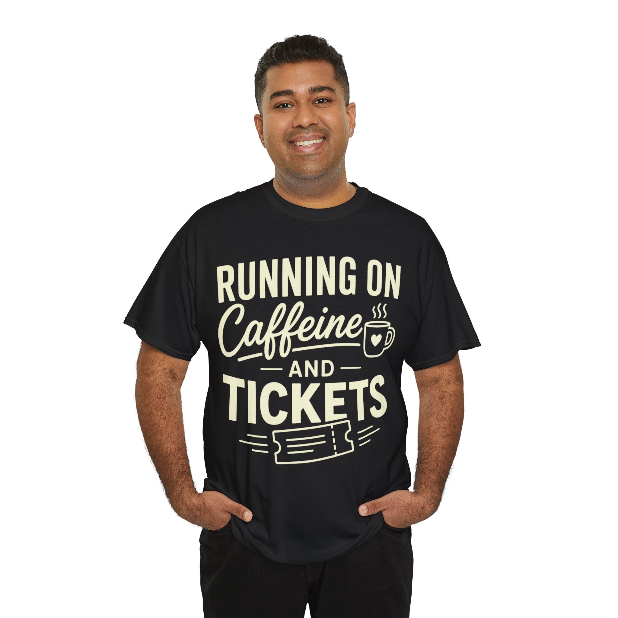 Running on Caffeine and Tickets Unisex Heavy Cotton T-Shirt