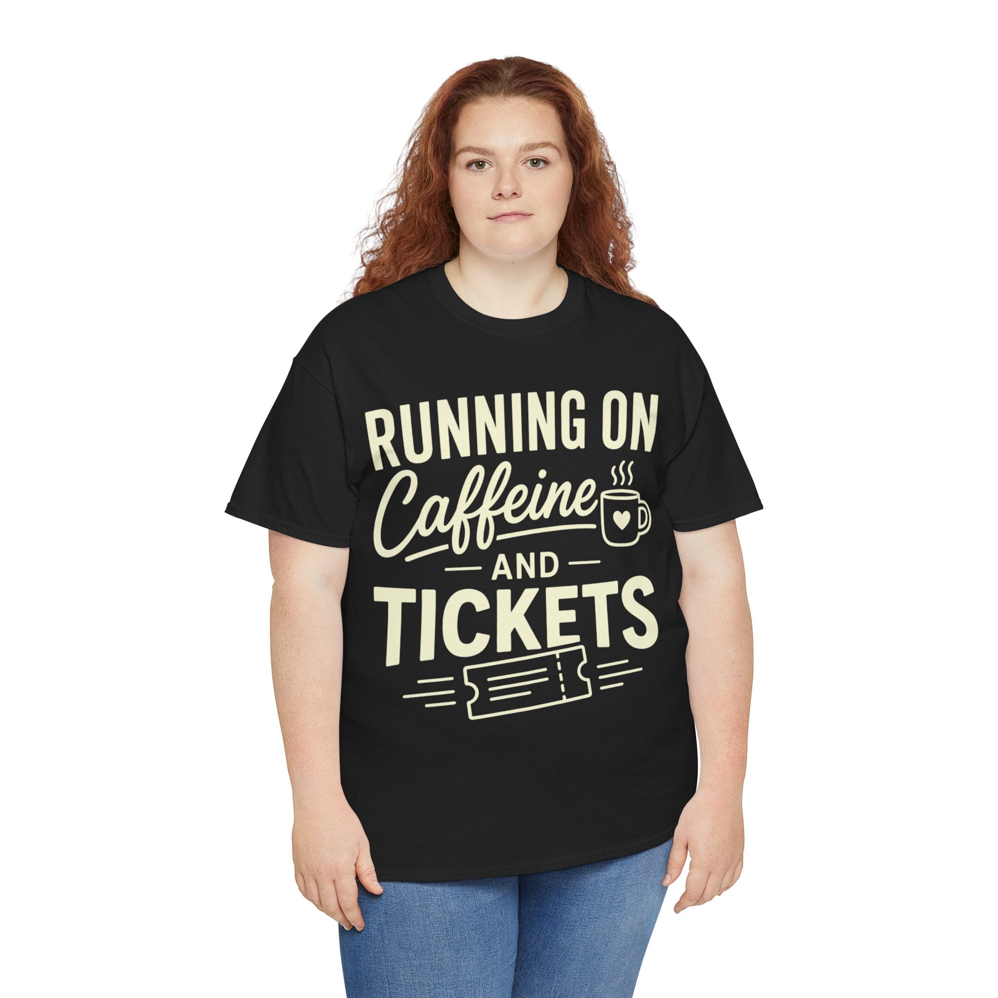 Running on Caffeine and Tickets Unisex Heavy Cotton T-Shirt