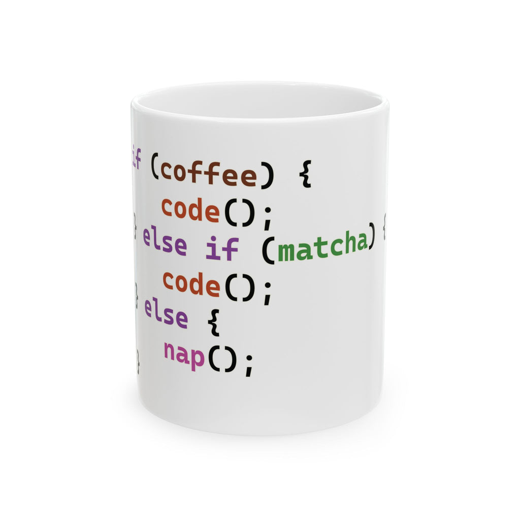 if coffee else if matcha else nap - Programmer mug
