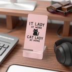 Phone Stand - "IT Lady at Work, Cat Lady at Home" Pink Foldable Mobile Display