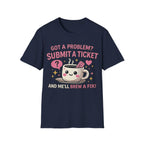 Got a Problem? Submit a Ticket Unisex Softstyle T-Shirt