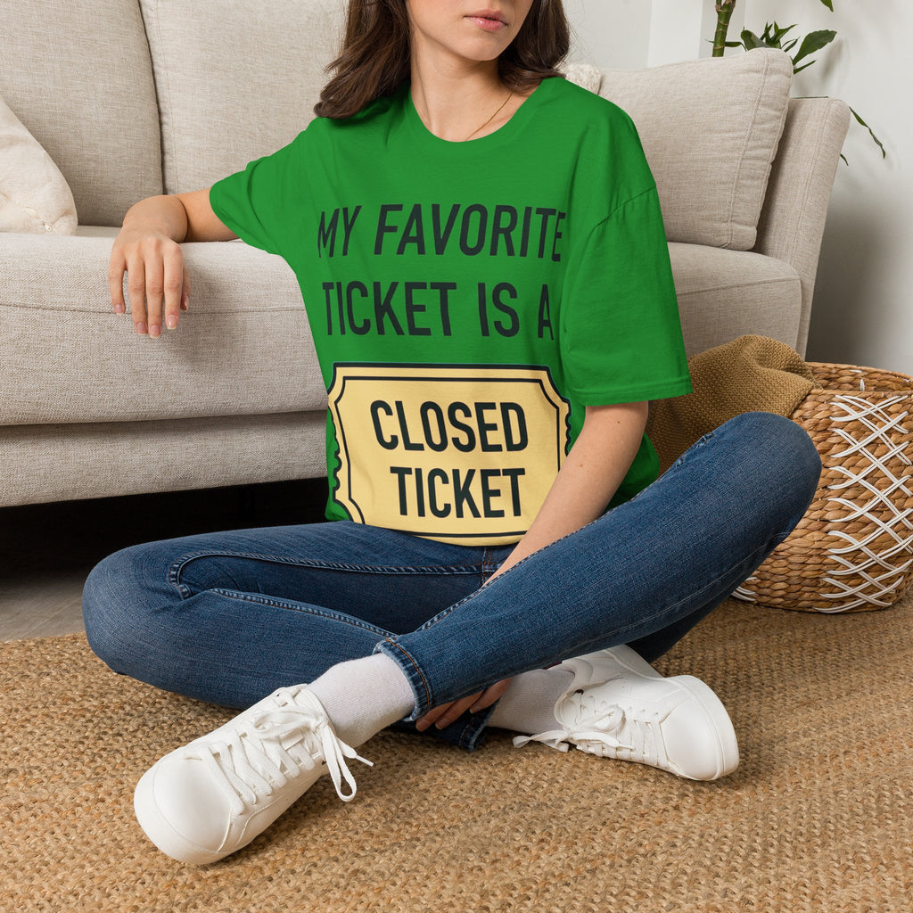 My Favorite Ticket Is A Closed Ticket Sofestyle T-Shirt Tech Support Humor Tee