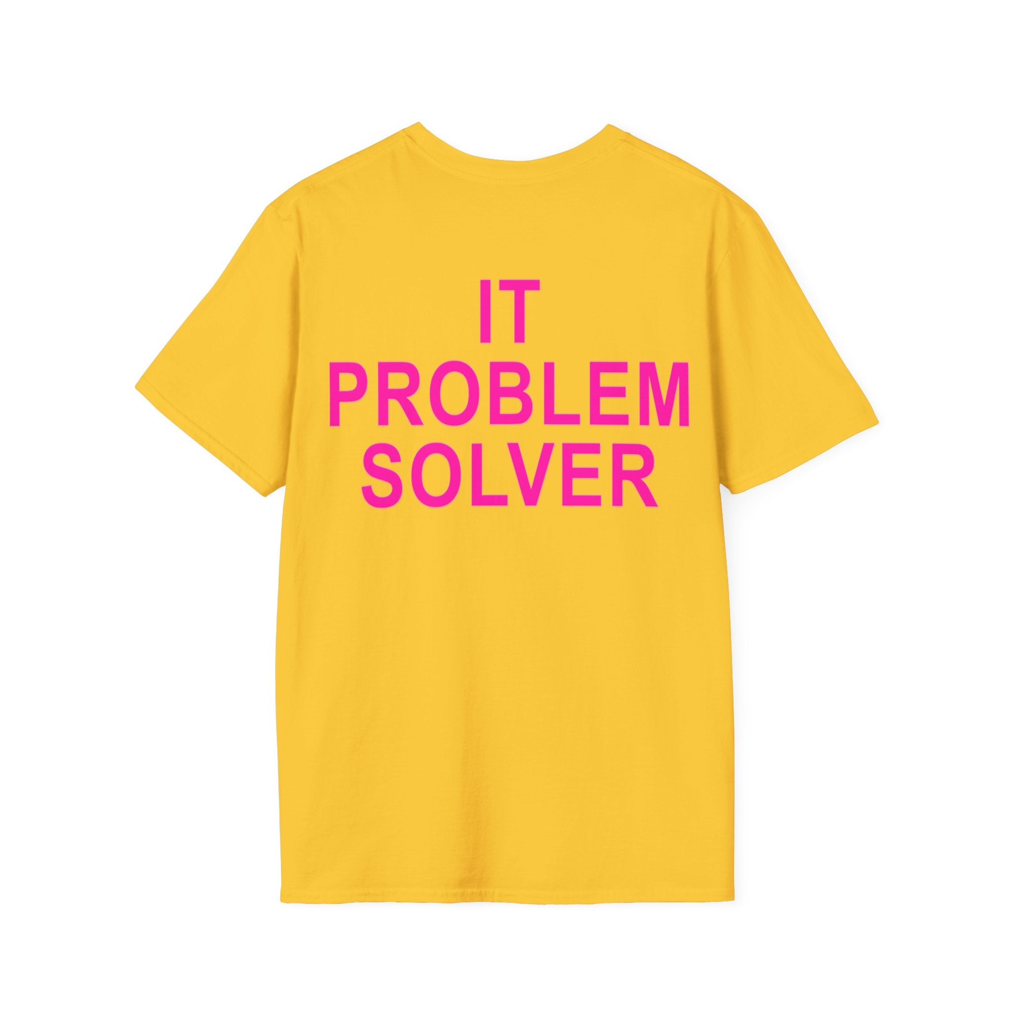 IT PROBLEM SOLVER Unisex Softstyle T-Shirt