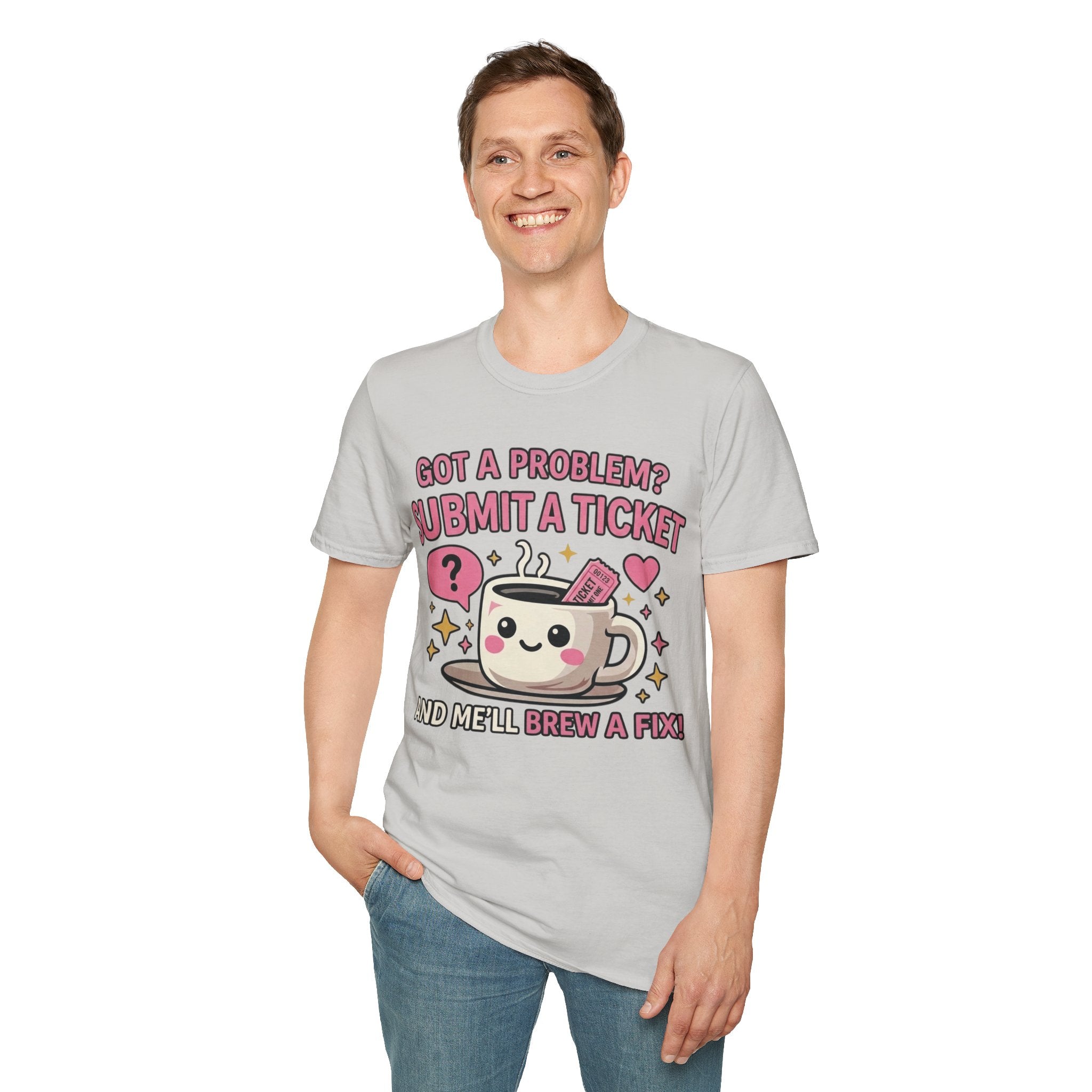 Got a Problem? Submit a Ticket Unisex Softstyle T-Shirt
