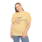 if (coffee) { code(); } else if (matcha) { code(); } else { nap(); } Unisex Heavy Cotton T-shirt